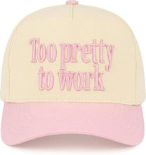 Load image into Gallery viewer, Too Pretty To Work Hat in Light Pink+Beige